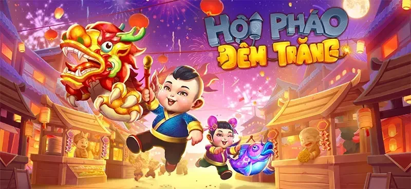Game Hội Pháo Đêm Trăng mang lại tỷ lệ thưởng đẳng cấp